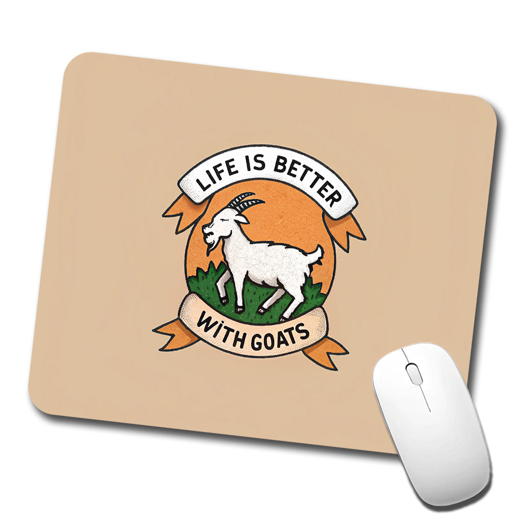 Life Is Better With Goats Low Profile Mouse Pad Mat