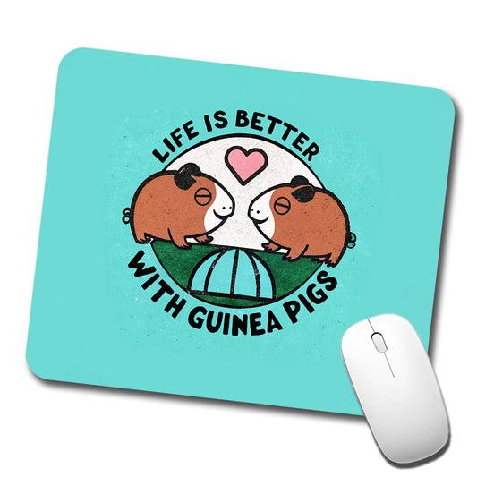 Life Is Better With Guinea Pigs Low Profile Mouse Pad Mat