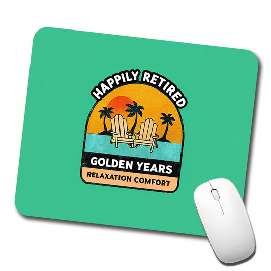 Happily Retired Retirement Low Profile Mouse Pad Mat