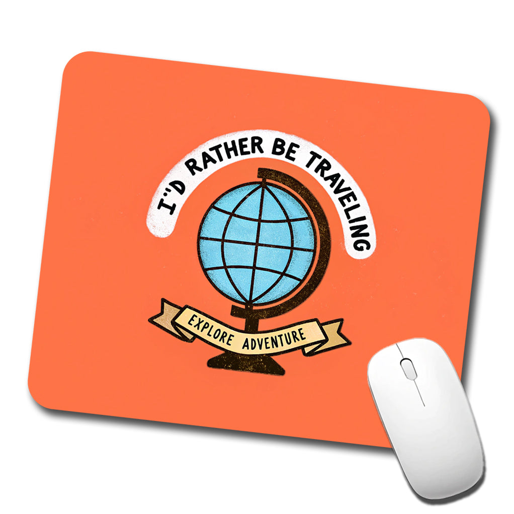 I'd Rather Be Traveling Globe Low Profile Mouse Pad Mat