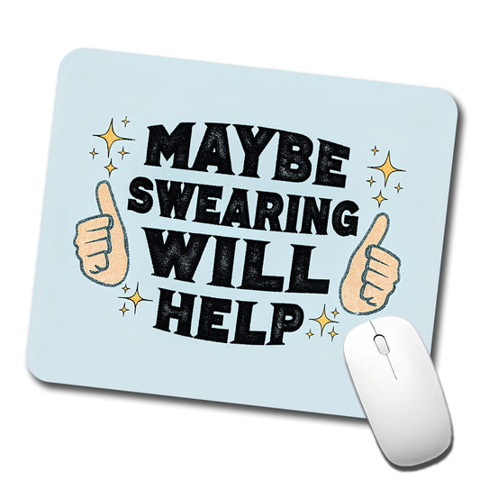 Maybe Swearing Will Help Low Profile Mouse Pad Mat