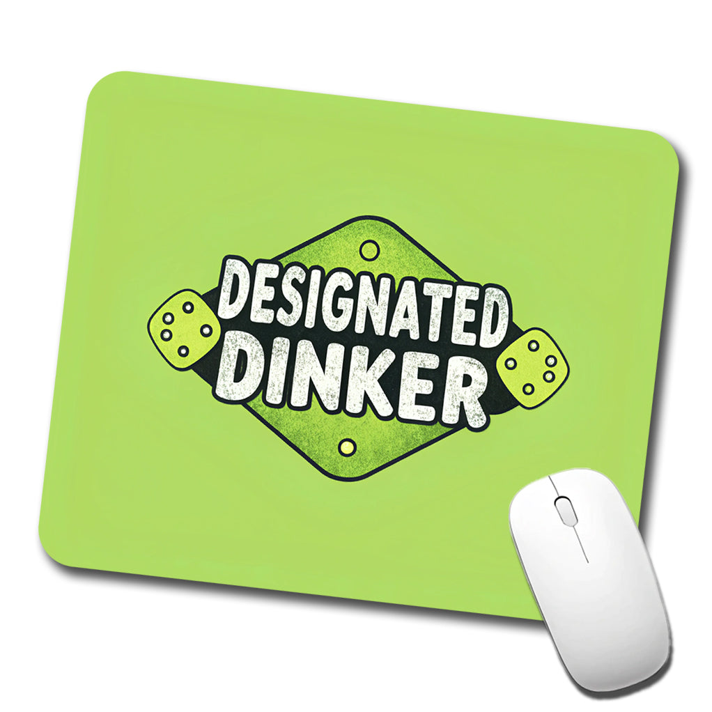 Designated Dinker Funny Pickleball Saying Low Profile Mouse Pad Mat
