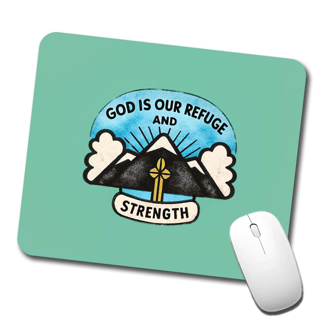 God Is Our Refuge And Strength Bible Verse Low Profile Mouse Pad Mat