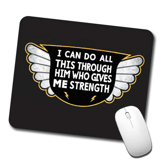 I Can Do All This Through Him Who Gives Me Strength Bible Verse Low Profile Mouse Pad Mat
