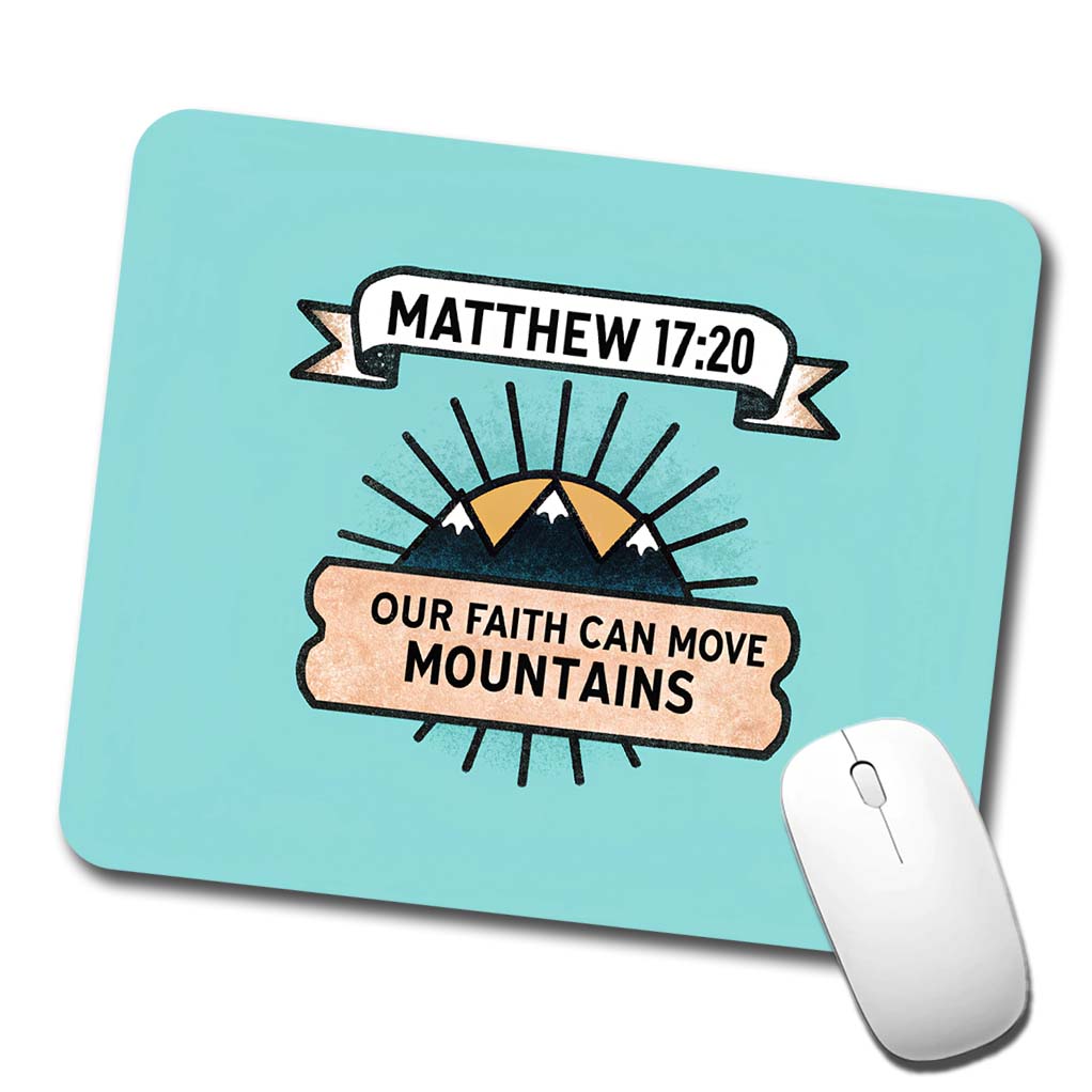 Our Faith Can Move Mountains Bible Low Profile Mouse Pad Mat