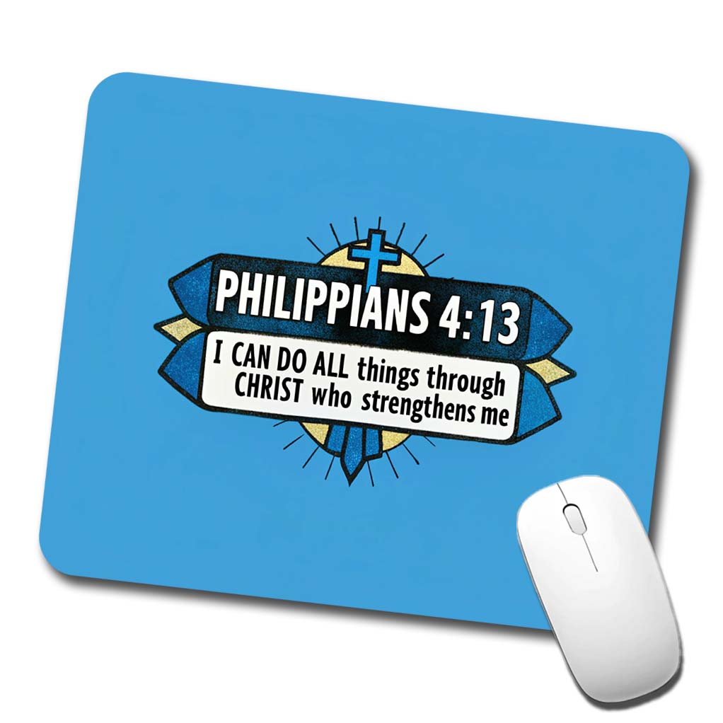 Philippians I Can Do All Things Through Christ Bible Verse Low Profile Mouse Pad Mat