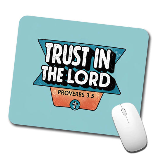 Proverbs Trust In The Lord Bible Christian Low Profile Mouse Pad Mat