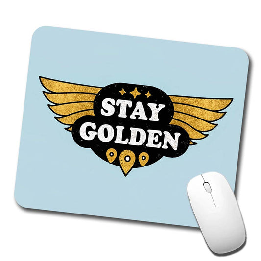 Stay Golden Funny Low Profile Mouse Pad Mat