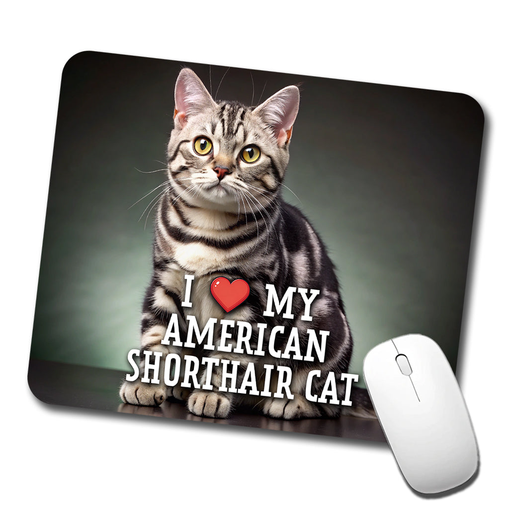 I Love My American Shorthair Cat Heart Low Profile Mouse Pad Mat