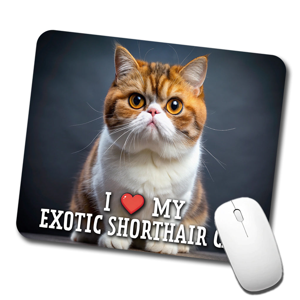 I Love My Exotic Shorthair Cat Heart Low Profile Mouse Pad Mat