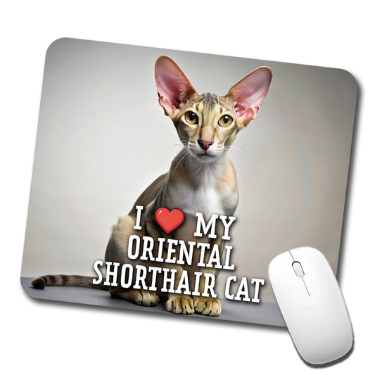 I Love My Oriental Shorthair Cat Heart Low Profile Mouse Pad Mat