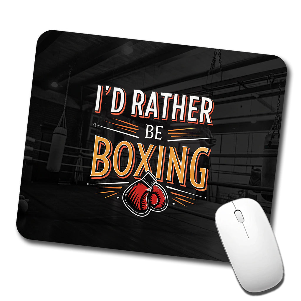 I'd Rather Be Boxing Low Profile Mouse Pad Mat