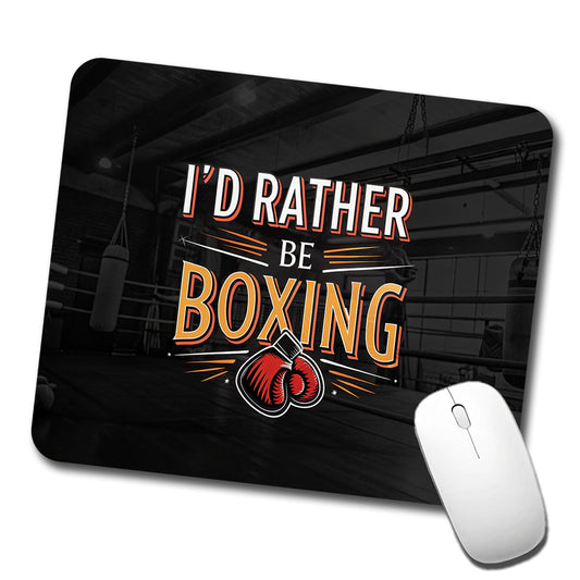 I'd Rather Be Boxing Low Profile Mouse Pad Mat
