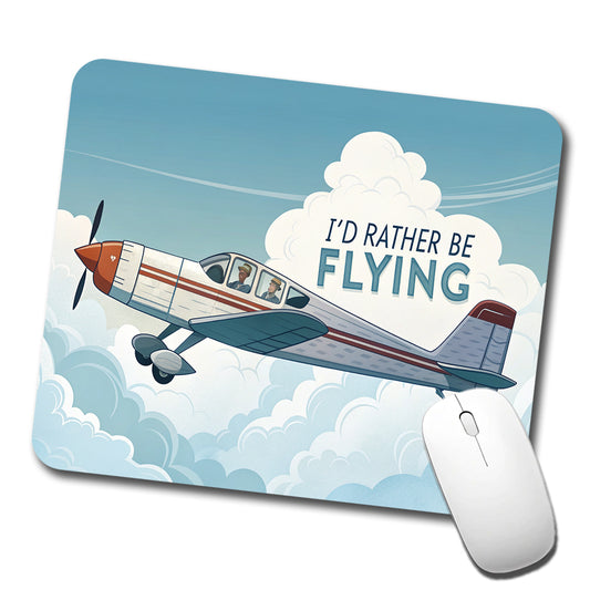 I'd Rather Be Flying Airplane Pilot Low Profile Mouse Pad Mat