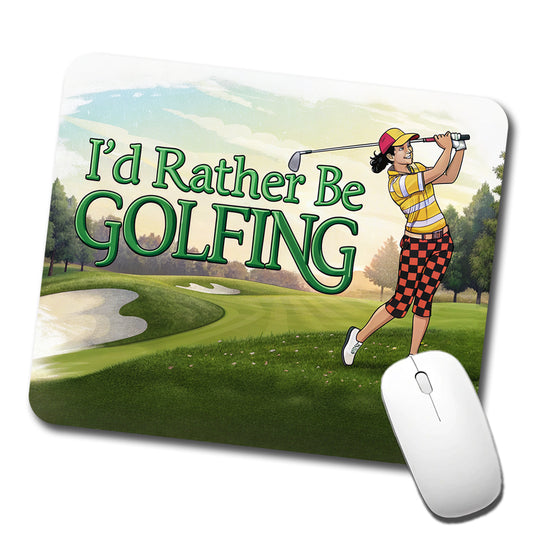 I'd Rather Be Golfing Woman Golfer Low Profile Mouse Pad Mat