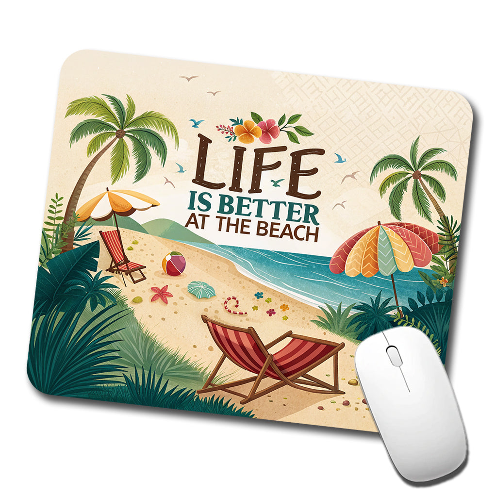 Life is Better At The Beach Tropical Ocean Low Profile Mouse Pad Mat