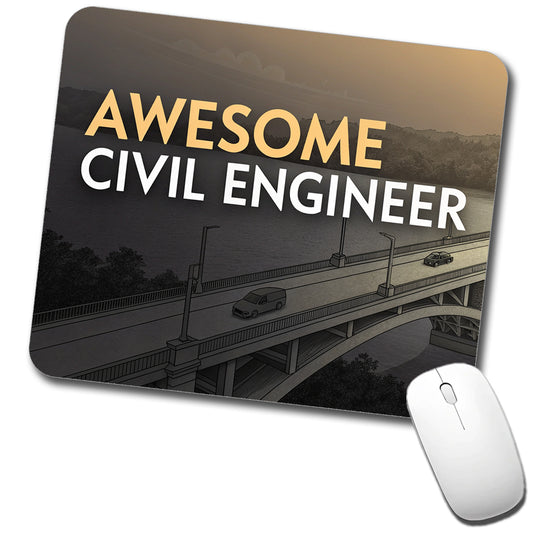 Awesome Civil Engineer Inspirational Low Profile Mouse Pad Mat