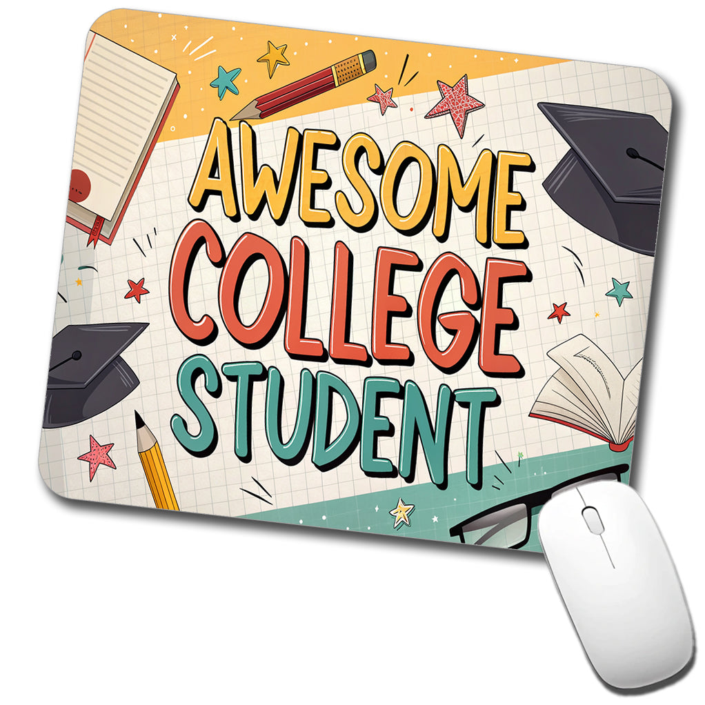 Awesome College Student Graduation Inspirational Low Profile Mouse Pad Mat