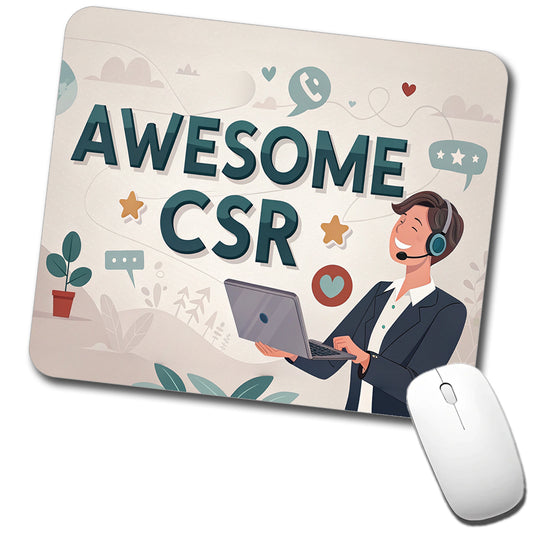 Awesome CSR Customer Service Rep Inspirational Low Profile Mouse Pad Mat