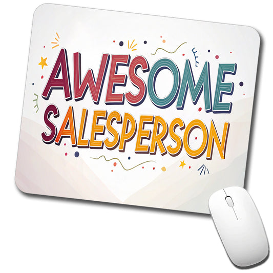 Awesome Salesperson Inspirational Low Profile Mouse Pad Mat