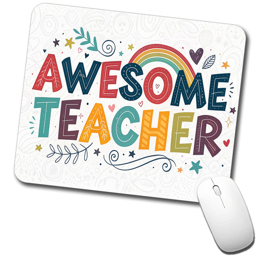 Awesome Teacher Inspirational Low Profile Mouse Pad Mat