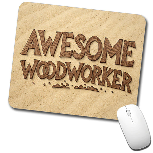 Awesome Woodworker Inspirational Carpenter Low Profile Mouse Pad Mat