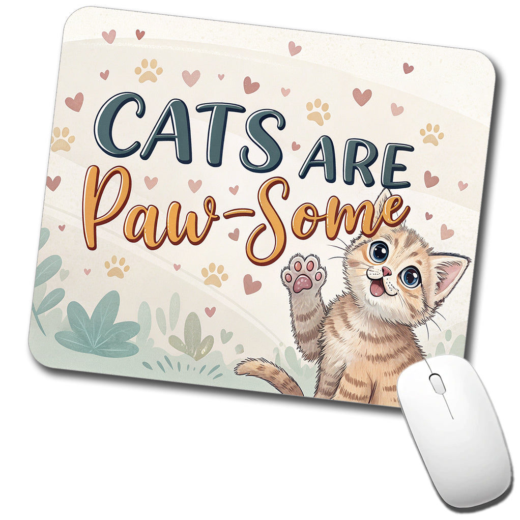 Cats Are Paw-Some Awesome Funny Low Profile Mouse Pad Mat