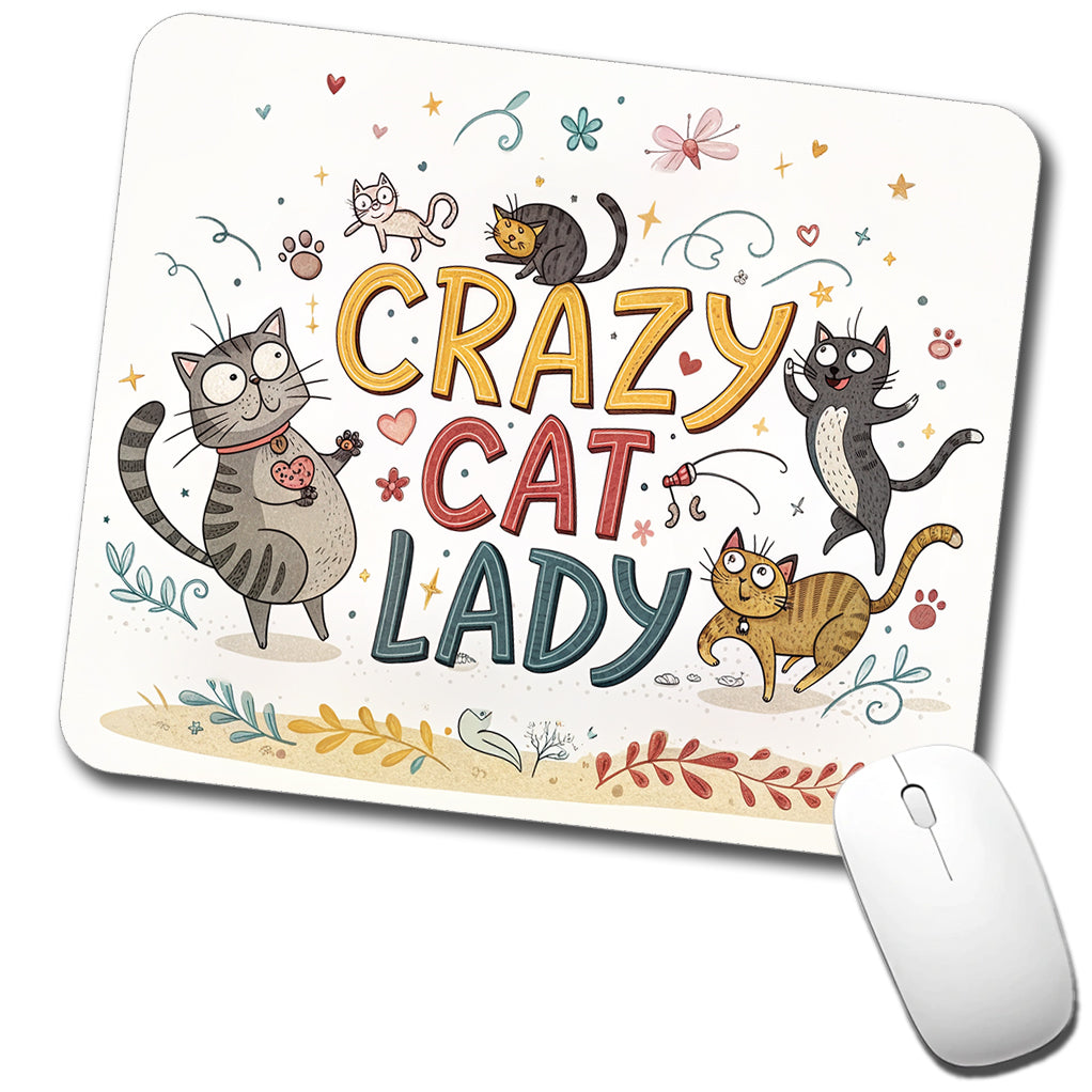 Crazy Cat Lady Funny Humorous Low Profile Mouse Pad Mat