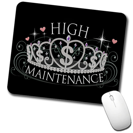 High Maintenance Diamonds Tiara Princess Funny Low Profile Mouse Pad Mat
