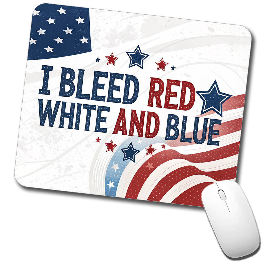 I Bleed Red White And Blue Patriotic American Low Profile Mouse Pad Mat