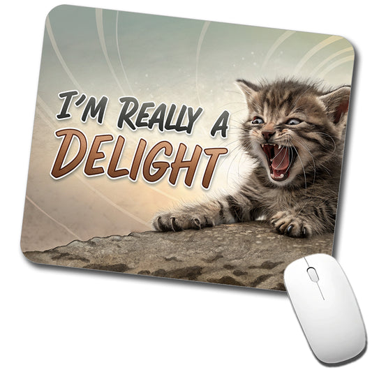 I'm Really a Delight Funny Angry Kitten Low Profile Mouse Pad Mat