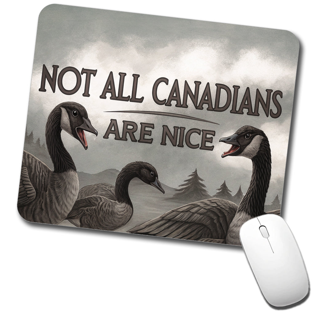 Not All Canadians Are Nice Angry Canada Geese Funny Low Profile Mouse Pad Mat