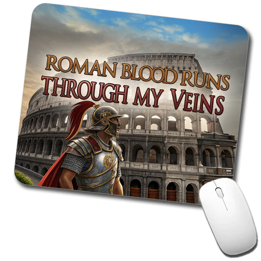 Roman Blood Runs Through My Veins Colosseum Italian Low Profile Mouse Pad Mat
