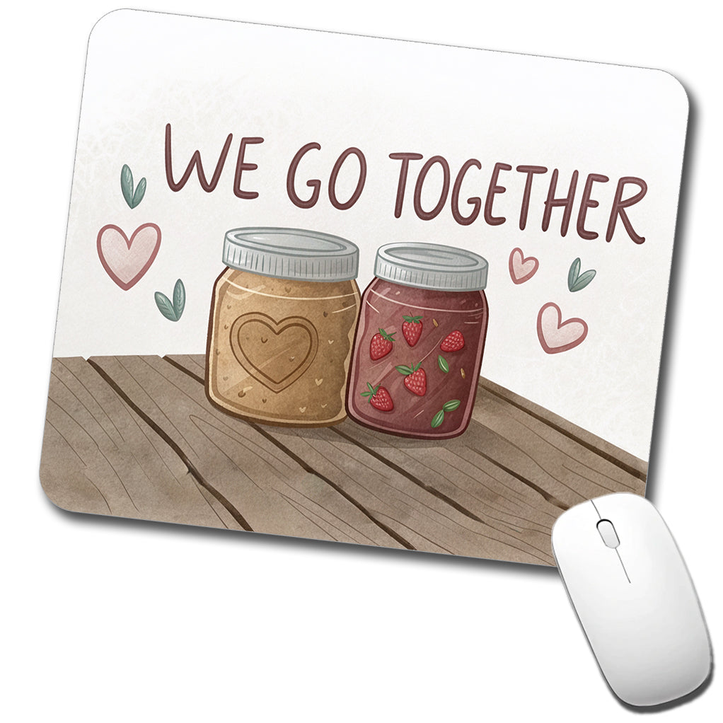 We Go Together Peanut Butter And Jelly Low Profile Mouse Pad Mat