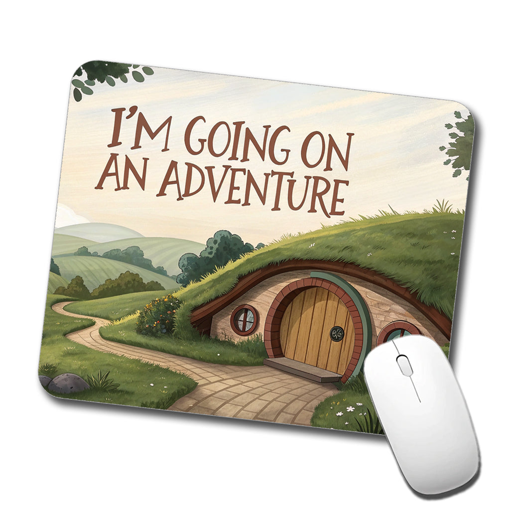 I'm Going On An Adventure Low Profile Mouse Pad Mat