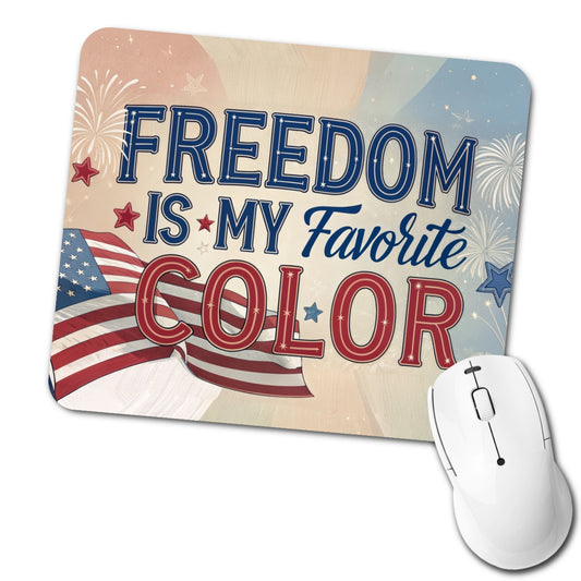 Freedom Is My Favorite Color American Flag Patriotic Low Profile Mouse Pad Mat