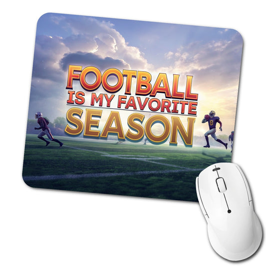 Funny Football Is My Favorite Season Low Profile Mouse Pad Mat