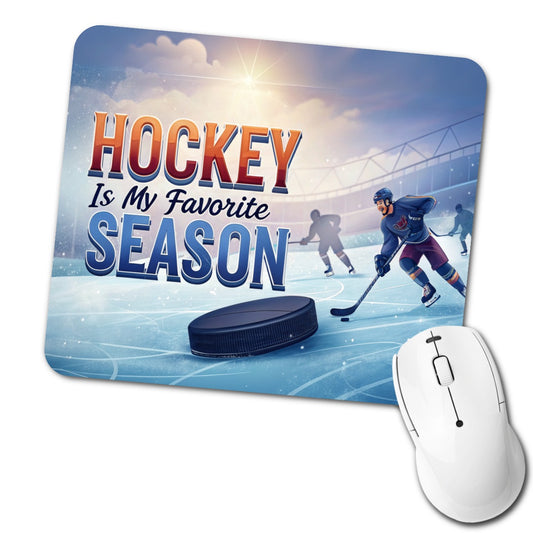 Hockey is My Favorite Season Ice Skate Low Profile Mouse Pad Mat