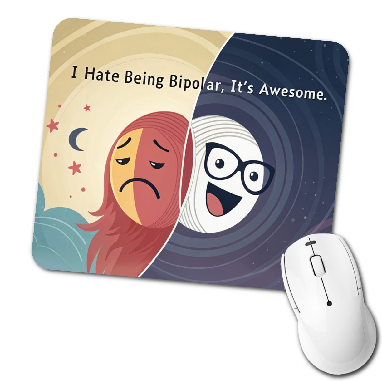 I Hate Being Bipolar It's Awesome Funny Low Profile Mouse Pad Mat