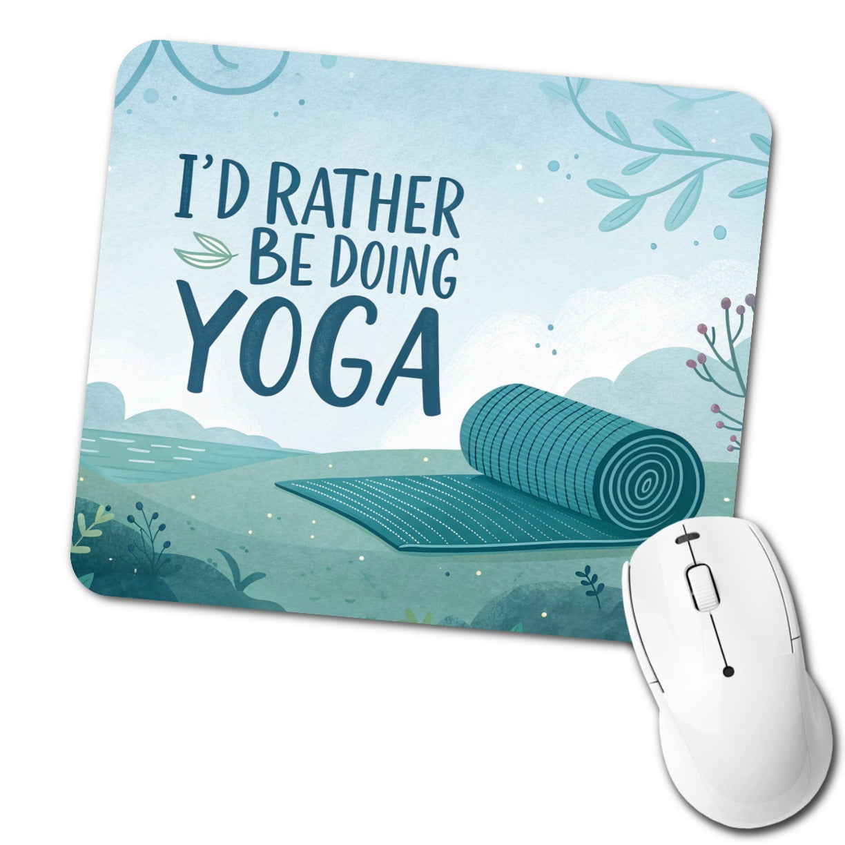 I'd Rather Be Doing Yoga Funny Low Profile Mouse Pad Mat