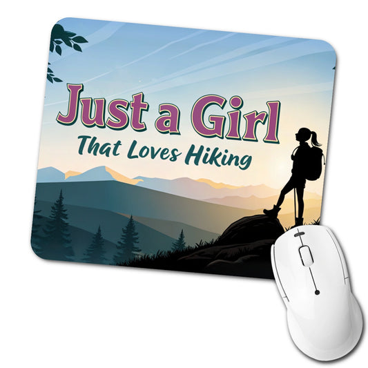 Just A Girl That Loves Hiking Funny Low Profile Mouse Pad Mat