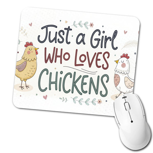 Just A Girl Who Loves Chickens Funny Low Profile Mouse Pad Mat