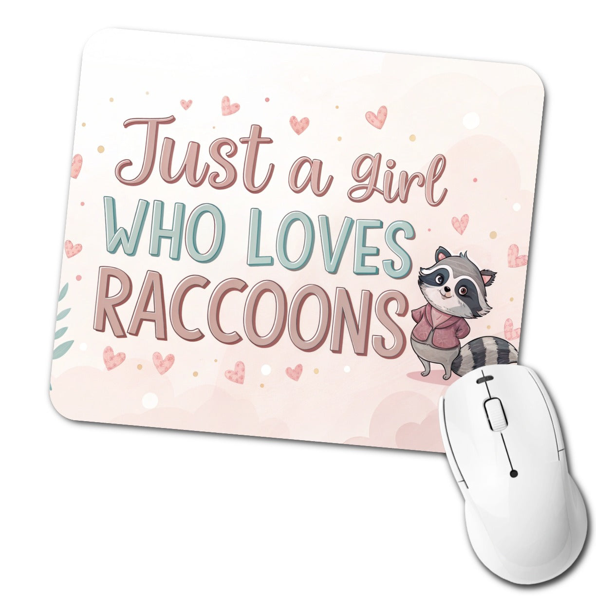 Just A Girl Who Loves Raccoons Funny Low Profile Mouse Pad Mat
