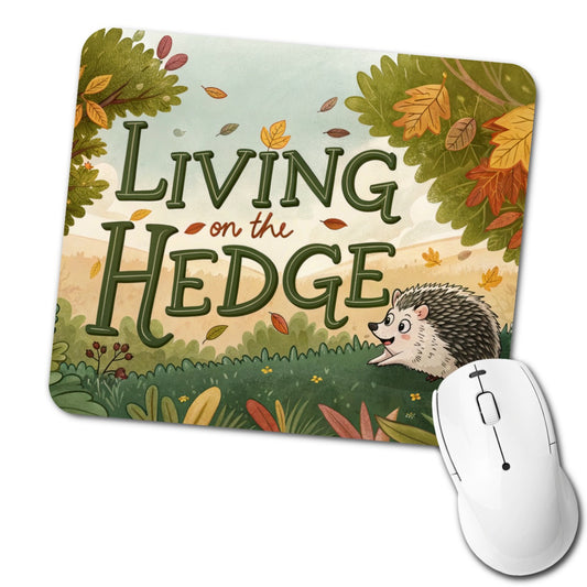 Living On The Hedge Edge Funny Hedgehog Low Profile Mouse Pad Mat