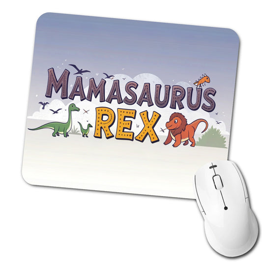 Mamasaurus Rex Funny Mama Dinosaurs Low Profile Mouse Pad Mat