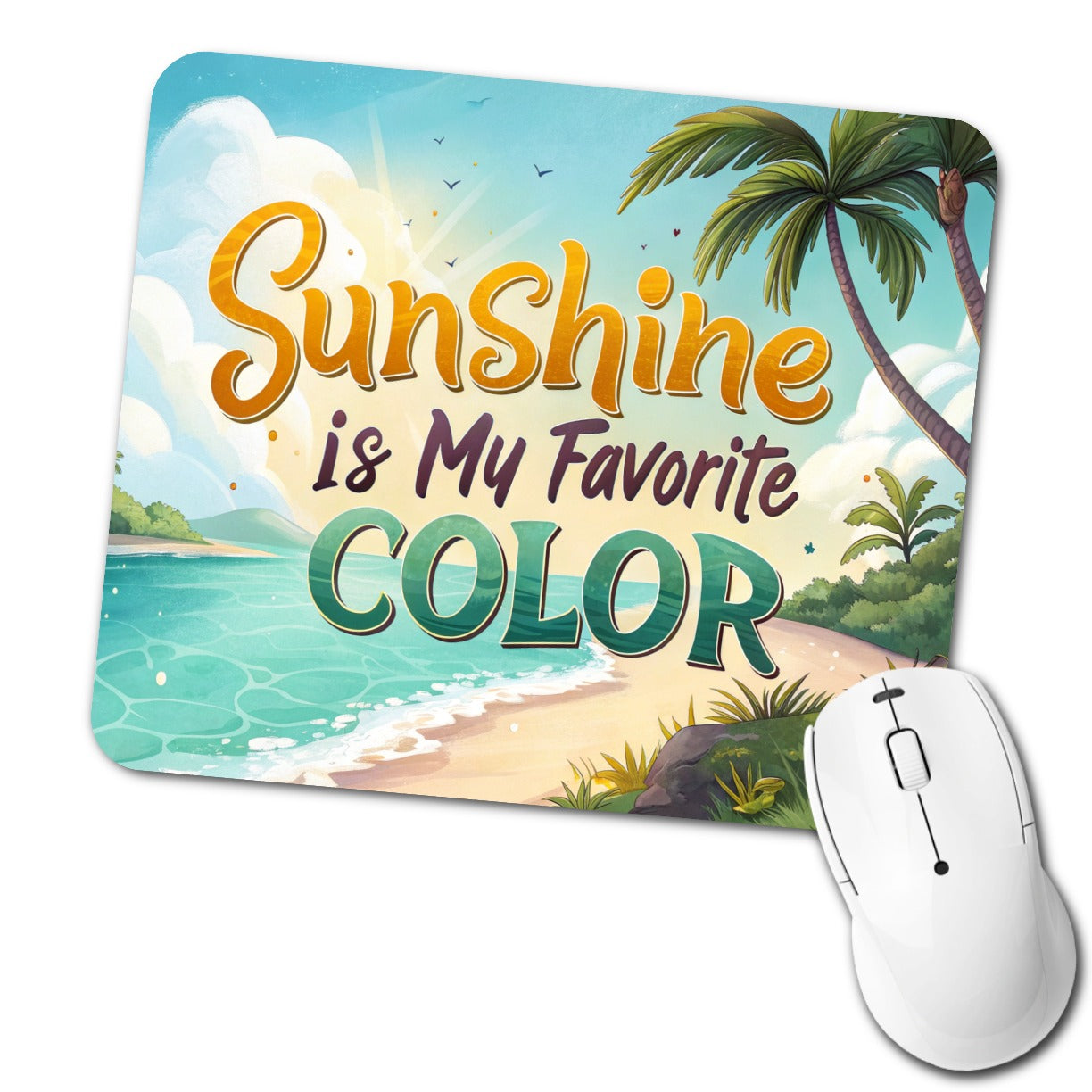 Sunshine Is My Favorite Color Funny Tropical Low Profile Mouse Pad Mat