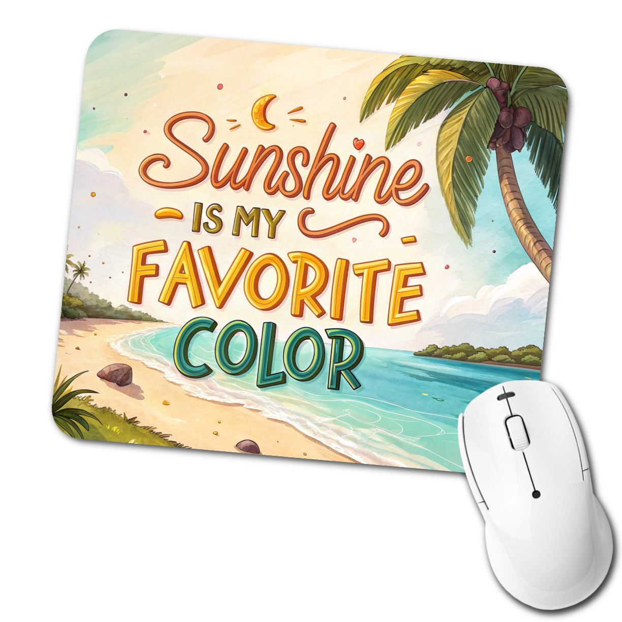 Sunshine Is My Favorite Color Tropical Beach Funny Low Profile Mouse Pad Mat