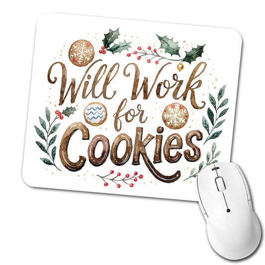 Will Work For Cookies Christmas Low Profile Mouse Pad Mat