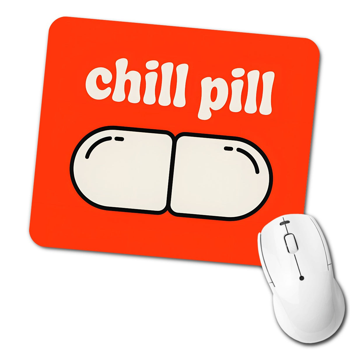 Chill Pill Funny Low Profile Mouse Pad Mat