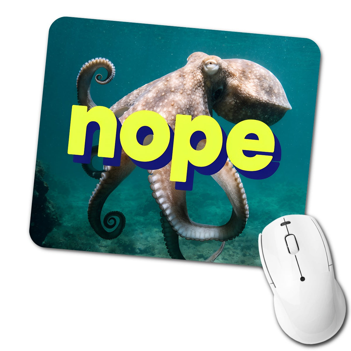 Nope Octopus Funny Low Profile Mouse Pad Mat